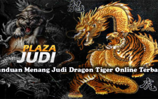 Panduan Menang Judi Dragon Tiger Online Terbaik
